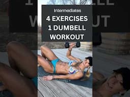 4 Exercises 1 Dumbbell Workout for Intermediates