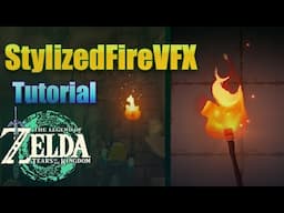 Zelda StylizedFire VFX Tutorial  How to make a same Stylized Fire with Unity,step to step