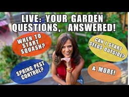 Live: Your Garden Questions, Answered! (REPLAY)