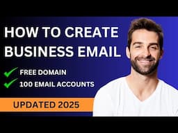 How to Create Business Email 2025 | Get Free Domain with 100 Email accounts