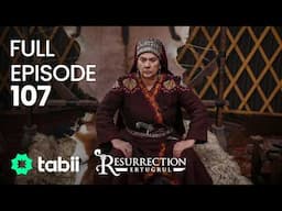 Resurrection: Ertuğrul Full Episode 107