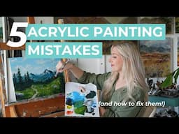 5 Acrylic Painting Mistakes That Ruin Your Art (And How to Fix Them!)