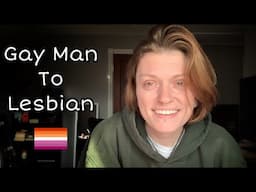 GAY MAN TO LESBIAN: How Transitioning Affected My Sexuality (AMAB & TransAndrogynous)