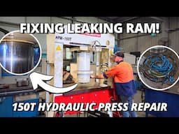 Repairing our 150-Tonne Hydraulic Press: Fixing a Badly Leaking Ram! 🛠