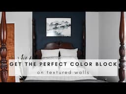 Color Block Accent Wall | Get Crisp Paint Lines on Textured Walls