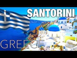 🇬🇷 GREECE : Santorini - One of the Most Beautiful Islands in the World | GREECE 🇬🇷 TRAVEL GUIDE