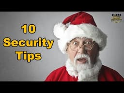 Top 10 Security Tips to Survive the Holidays