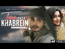 Taza Taza Khabrein Hai Bazar Mein (LYRICS) Rahat Fateh Ali Khan | Gurnazar, Shefali Bagga | New Song