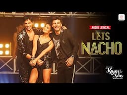 Let's Nacho - Audio Lyrical | Alia Bhatt | Sidharth Malhotra | Fawad Khan | Badshah |Benny D|Nucleya