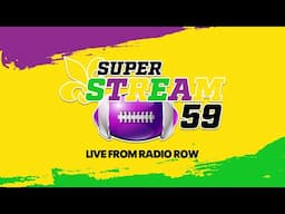 LIVE 🟢 Super Stream 59 | Live from Radio Row in New Orleans