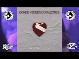 Predilecto - Donde Venden Corazones (2024)