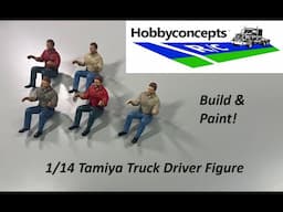 1/14 Tamiya Semi Truck Driver Figure - Build & Paint