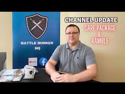 Channel Update : Care Package & Ramble