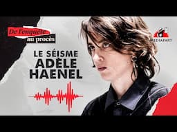 Le séisme Adèle Haenel : le hasard d’une rencontre (1/4)