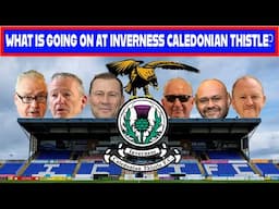 What Is Going On At Inverness Caledonian Thistle?