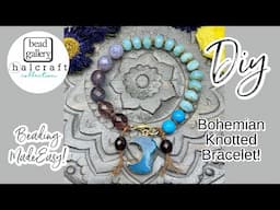 Knotted Bohemian Bracelet Made Easy! Handmade DIY Jewelry Tips, Tricks, & Hacks! Beading is fun!