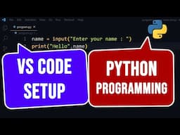 How to Setup vs code ( visual studio ) to Run Python Programs