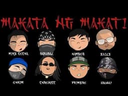 MAKATA NG MAKATI - HAMBOG I MIKE COCHA I CHRONNIC I PRIMERO I ABUNAI I BARUBAL I