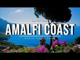 Italy's AMALFI COAST Travel Guide 2025 🇮🇹 All Towns of the Amalfi Coast