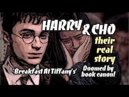 Harry & Cho: Their real story - doomed by book-canon! ('Breakfast At Tiffany's')