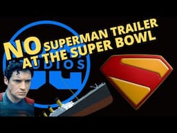 NO Super Bowl Trailer for SUPERMAN!! WB refuses to promote the James Gunn film.