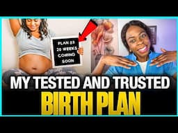 Learn how to create your birth plan. / Have you created your birth plan? /What is a birth plan?/Mine