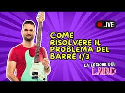 Come Risolvere il Problema del Barré - Passo 1 di 3 | Lezioni di Chitarra LLDL 3