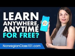 Want to Learn Norwegian Anywhere, Anytime on Your Mobile and For FREE?