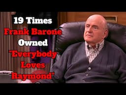 19 Times Frank Barone Owned "Everybody Loves Raymond"