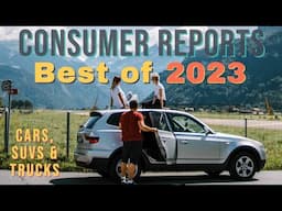 Top 10 Cars, SUVs & Trucks for 2023 (per Consumer Reports)