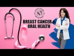 Breast Cancer and Oral Health