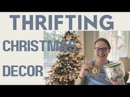 Thrift Shopping For Christmas~Christmas Decorating On A Budget~Thrift With Me For Christmas Decor