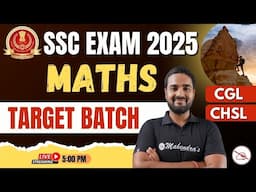 SSC CGL/CHSL Exam 2025: Maths with Suryaveer Sir | Target Batch for Success