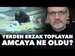 İşte o video: Yerden erzak toplayan amcaya ne oldu..? | Tarık Toros | Manşet | 5 Şubat 2025