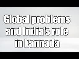 Global problems and India's role in kannada class 10 social