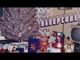 A Sleepcore Christmas 2024 | dreamy holiday nostalgia