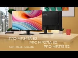 PRO MP242A E2 & MP271A E2 & MP275 E2 Series｜120Hz Home Office Monitors in Various Sizes | MSI