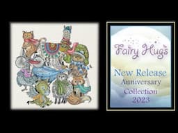 Fairy Hugs NEW Release  - Anniversary Collection 2023