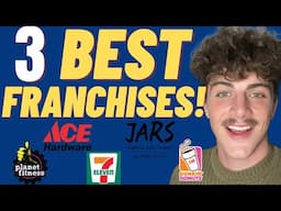 3 BEST Franchises To Own! (2022)