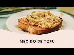 MEXIDO DE TOFU PARA AMANTES DE OVOS  | CLUBE VEGANO