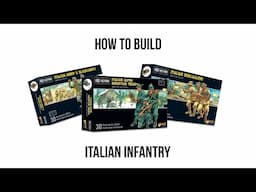 How to Build Italian Infantry for Bolt Action