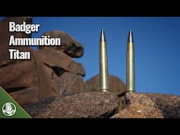 Badger Ammunition Titan