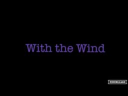 With the Wind (A Capella Lullaby)