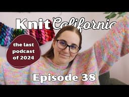 2024 Podcast Ep 38 - The Last Podcast of 2024!