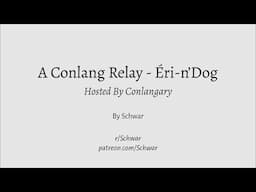 Éri-n'Dog (@conlangery's Conlang Torch Relay).