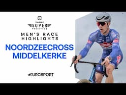 SEASON CONCLUSION 😮‍💨 | 2025 Superprestige Middelkerke Noordzeecross Men's Highlights