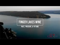 Finger Lakes Wine:  Past, Present, & Future Trailer