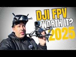 DJI FPV in 2025 - Is It Worth It?