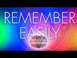 Improve your memory with meditation | Remember Easily