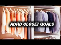 11 Free ADHD Friendly Closet Organization Hacks You’ll Love!